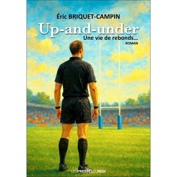 Le second livre d’ Éric BRIQUET-CAMPIN : UP-AND-UNDER